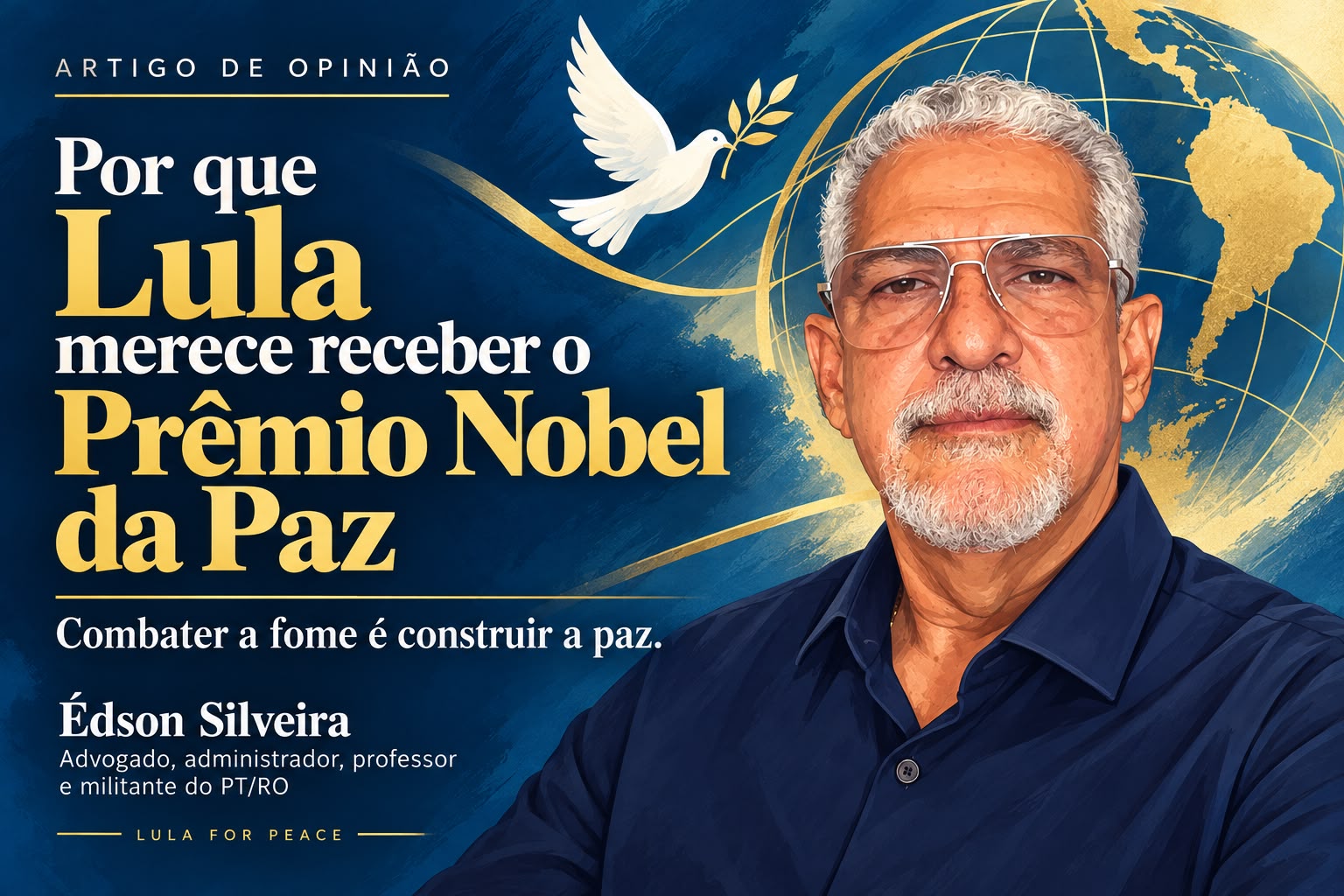 Arte do artigo “Por que Lula merece receber o Prêmio Nobel da Paz”, com retrato de Édson Silveira